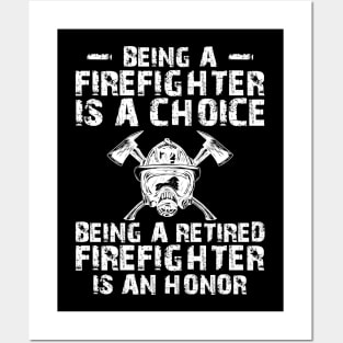 Firefighter - Being a retired firefighter is an honor w Posters and Art